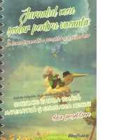Jurnalul meu scolar pentru vacanta. Comunicare in limba romana. Matematica si explorarea mediului. Clasa pregatitoare
