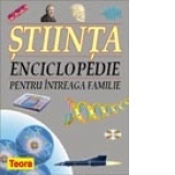 STIINTA - Enciclopedie pentru intreaga familie