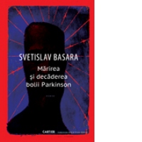 Marirea si decaderea bolii Parkinson