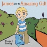James and the Amazing Gift