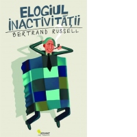 Elogiul inactivitatii