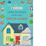 Limba franceza - primele cuvinte - carte de colorat