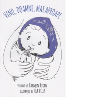 Vino, Doamne, mai aproape. Poezii pentru ingeri de copii