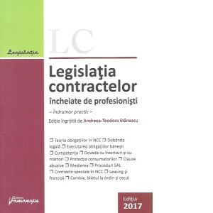 Legislatia contractelor incheiate de profesionisti. Indrumar practic
