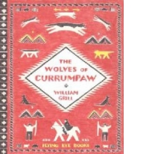 Wolves of Currumpaw