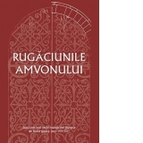 Rugaciunile amvonului - dupa cele mai vechi manuscrise liturgice de limba greaca (sec. VIII-XII)