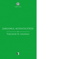 Jargonul autenticitatii