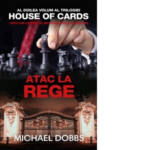Vezi detalii pentru Atac la rege. Volumul 2 al trilogiei House of Cards