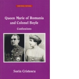 Queen Marie of Romania and Colonel Boyle. Confessions