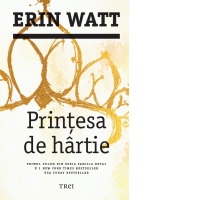 Printesa de hartie. Primul volum din seria Familia Royal