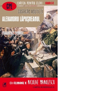 Alexandru Lapusneanul. Fragmente istorice