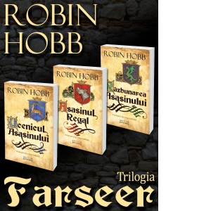 Trilogia Farseer: Ucenicul Asasinului, Asasinul Regal, Razbunarea Asasinului
