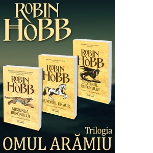 Trilogia Omul Aramiu: Misiunea Bufonului, Bufonul de aur, Destinul bufonului