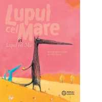 Lupul cel Mare si Lupul cel Mic