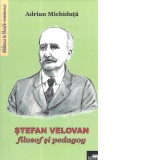 Stefan Velovan, filosof si pedagog