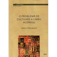 O problema de cultivare a limbii : Acordul