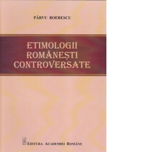Etimologii romanesti controversate