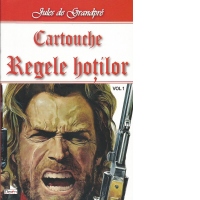 Cartouche - regele hotilor vol.1