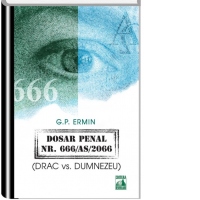 DOSAR PENAL Nr. 666/AS/2066 (DRAC vs. Dumnezeu)