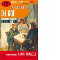 D-l Goe. Momente si schite