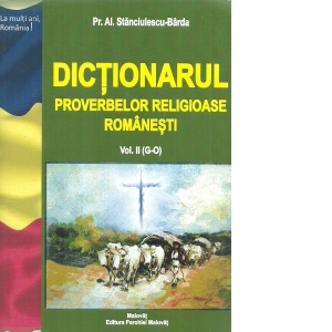 Dictionarul proverbelor religioase romanesti Vol. II (G-O)