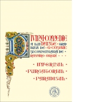 Divina Comedie: Infernul, Purgatoriul, Paradisul (vol. I,II,III)