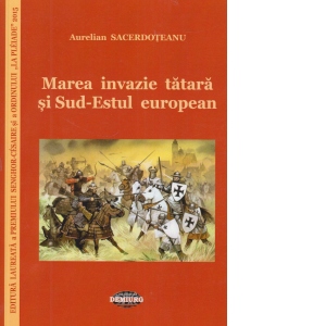 Marea invazie tatara si Sud-Estul european