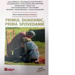 Primul duhovnic, prima spovedanie