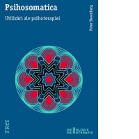Psihosomatica. Utilizari ale psihoterapiei