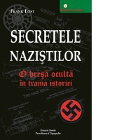Secretele nazistilor. O bresa oculta in trama istoriei