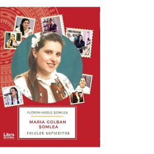 Maria Golban Somlea - Folclor nepieritor