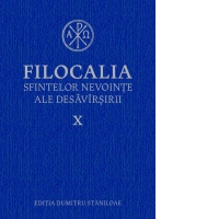 Filocalia sfintelor nevointe ale desavarsirii X