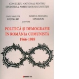Politica si demografie in romania comunista 1966-1989