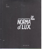 Norma d Lux : Balamauc si invitatii sai (Editie bilingva romano-engleza)