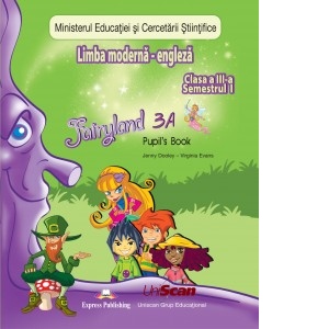 Limba Moderna - Engleza Fairyland 3 - clasa a III-a - manual elev (semestrul I + semestrul II)