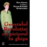 Generalul Revolutiei cu piciorul in ghips - Dialog cu Victor Atanasie Stanculescu