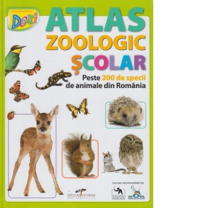 Atlas zoologic scolar. Peste 200 de specii de animale din Romania