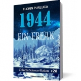 1944 - Ein Freak