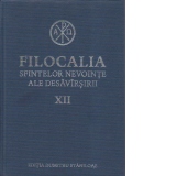 Filocalia sfintelor nevointe ale desavarsirii XII, editie 2017