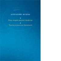 Eseu asupra poeziei moderne. Teoria si practica literaturii