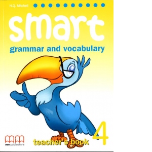 Smart Grammar and Vocabulary 4 (teacher s book)