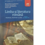 Limba si literatura romana - manual pentru clasa a XII-a (editia 2017)
