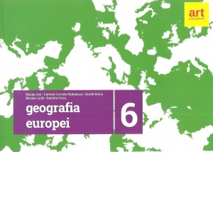 Geografia Europei - Caiet pentru clasa a VI-a - Editia 2017