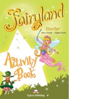 Curs limba engleza Fairyland Starter Caietul elevului