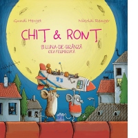 Chit & Ront si luna-de-branza cea fermecata