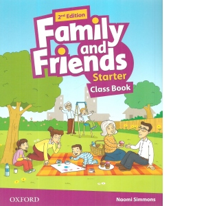 Family and Friends: Starter: Class Book, 2nd Edition