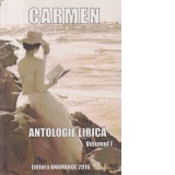 Carmen - Antologie lirica, Volumul I