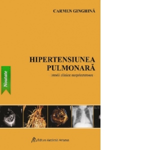Hipertensiunea pulmonara - Istorii clinice surprinzatoare
