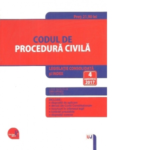 Codul de procedura civila. Editie tiparita pe hartie alba.Legislatie consolidata si INDEX: 4 septembrie 2017
