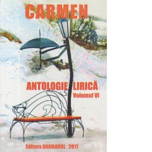 Carmen - Antologie lirica, Volumul VI